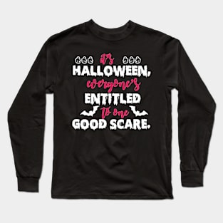 Scare on Halloween Long Sleeve T-Shirt